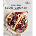 American Heart Association Healthy Slow Cooker Cookbook, Second Edition