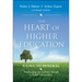 The Heart of Higher Education