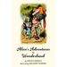 Alice's Adventures in Wonderland (Warbler Classics Illustrated Edition)