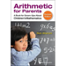 Arithmetic for Parents: A Book for Grown-Ups about Children's Mathematics (Revised Edition)
