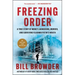 Freezing Order: A True Story of Money Laundering, Murder, and Surviving Vladimir Putin's Wrath