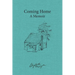 Coming Home: A Memoir