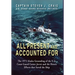 All Present and Accounted For: The 1972 Alaska Grounding of the U.S. Coast Guard Cutter Jarvis and the Heroic Efforts that Saved the Ship