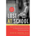 Lost at School: Why Our Kids with Behavioral Challenges Are Falling Through the Cracks and How We Can Help Them