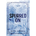 Spurred On