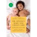 Dr. Spock's Baby and Child Care, 10th Edition