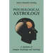 Psychological Astrology: A Synthesis of Jungian Psychology and Astrology