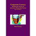 Corporate Lunacy; Behind the Scenes of America's Worst Gas Station, Revised Edition