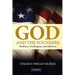 God and the Founders: Madison, Washington, and Jefferson