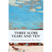 'Three Score Years and Ten'