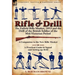 Rifle & Drill: The Enfield Rifle Musket, 1853 and the Drill of the British Soldier of the Mid-Victorian Period