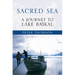 Sacred Sea: A Journey to Lake Baikal