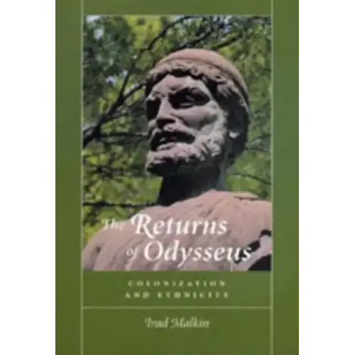 The Returns of Odysseus: Colonization and Ethnicity