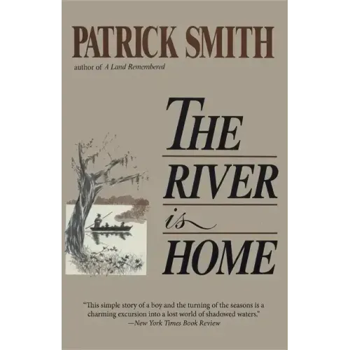 The River Is Home