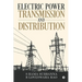 Electric Power Transmission and Distribution