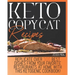Keto Copycat Recipes: Replicate Over 300 Best Dishes From Your Favorite Restaurants At Home With This Ketogenic Cookbook!