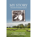 My Story: The Life of Donald Bland