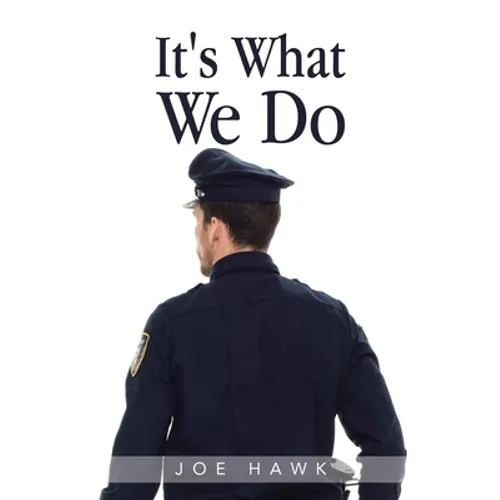 It's What We Do
