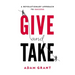 Give and Take: A Revolutionary Approach to Success