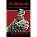 My Autobiography: With the Political and Social Doctrine of Fascism