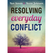 Resolving Everyday Conflict