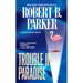 Trouble in Paradise