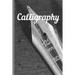 Calligraphy: Practice Workbook 6x9 50 paged calligraphy practice notebook exercise book - 25 pages of slant grid and 25 pages for c