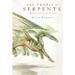 The Tropic of Serpents: A Memoir by Lady Trent
