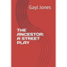The Ancestor: A Street Play