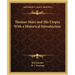 Thomas More and His Utopia With a Historical Introduction
