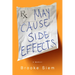 May Cause Side Effects: A Memoir