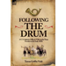 Following the Drum: A U. S. Infantry Officer's Wife on the Texas Frontier in the Early 1850's