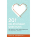 201 Relationship Questions: The Couple's Guide to Building Trust and Emotional Intimacy
