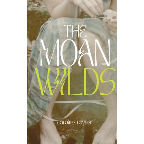 The Moan Wilds