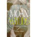 The Moan Wilds