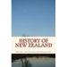 History of New Zealand: the Land of the Long White Cloud
