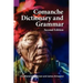 Comanche Dictionary and Grammar, Second Edition