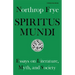 Spiritus Mundi: Essays on Literature, Myth, and Society