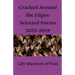 Cracked Around the Edges: Selected Poems 2015-2019