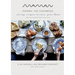 Maman: The Cookbook: All-Day Recipes to Warm Your Heart