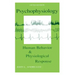 Psychophysiology: Human Behavior and Physiological Response