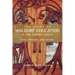 The Story of Waldorf Education in the United States: Past, Present, and Future