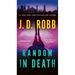 Random in Death: An Eve Dallas Novel