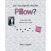 Can You Help Me Find My Pillow?: Lotta the Cat Needs Your Help