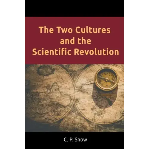 The Two Cultures and the Scientific Revolution