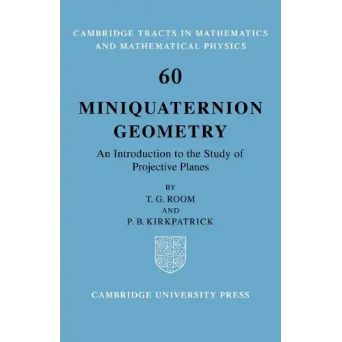 Miniquaternion Geometry: An Introduction to the Study of Projective Planes
