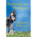 Running with Sherman: The Donkey with the Heart of a Hero