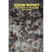 Grow Money: A Kid's Guide to Saving and Investing