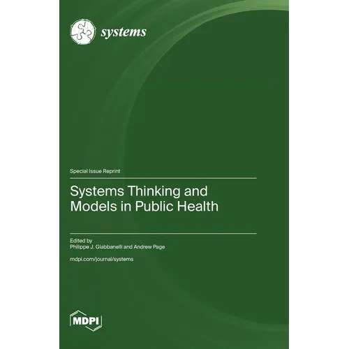 Systems Thinking and Models in Public Health