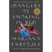 The Dangers of Smoking in Bed: Stories